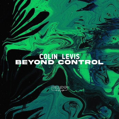 Colin Levis - Beyond Control [FREQ2240]